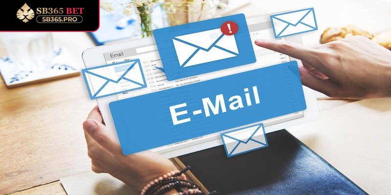 Dùng email để nhanh chóng liên hệ SB365
