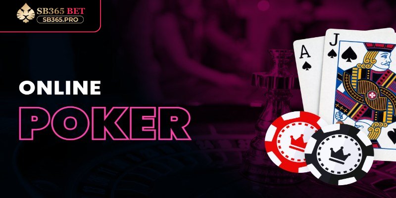Khái niệm vài nét về Poker