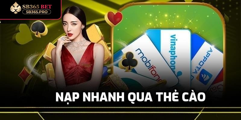 Nạp tiền SB365 qua thẻ cào điện thoại