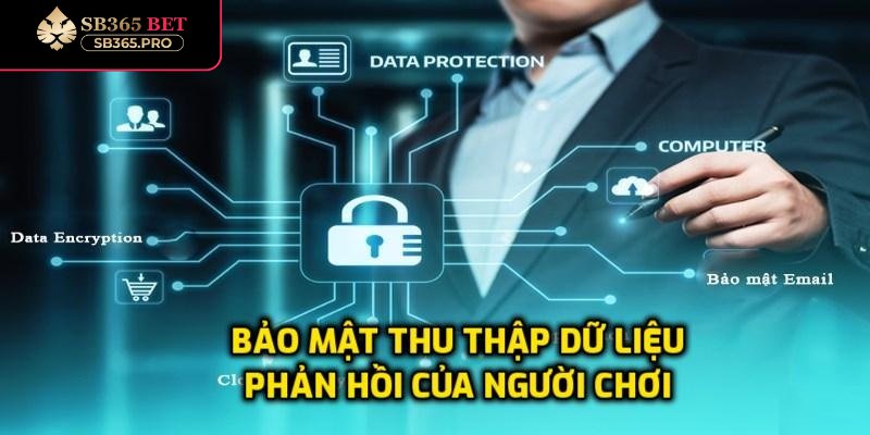 Thông tin thu thập được xử lý rõ ràng, minh bạch