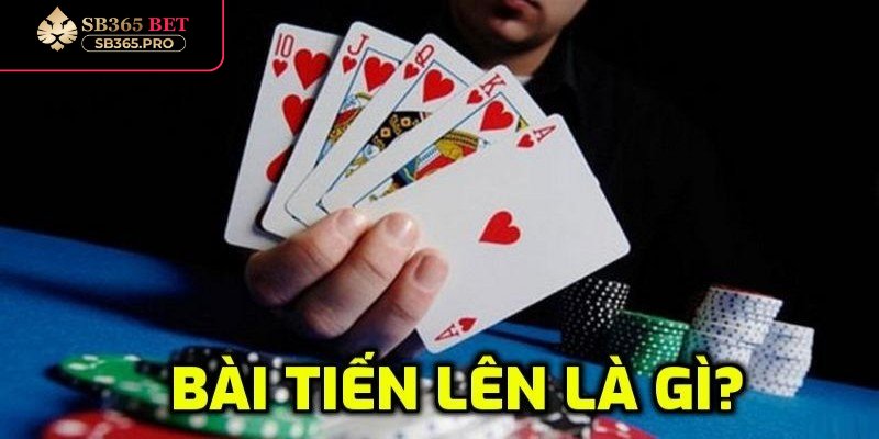 Tiến lên là game gì mà khiến anh em mê mẩn