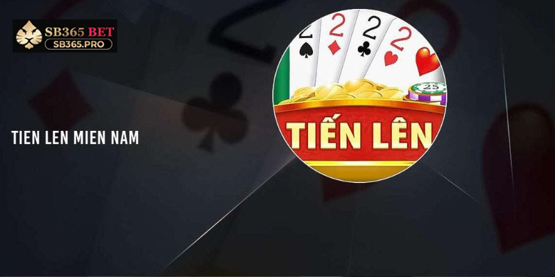 Luật chơi bài tiến lên miền Nam chuẩn và dễ áp dụng