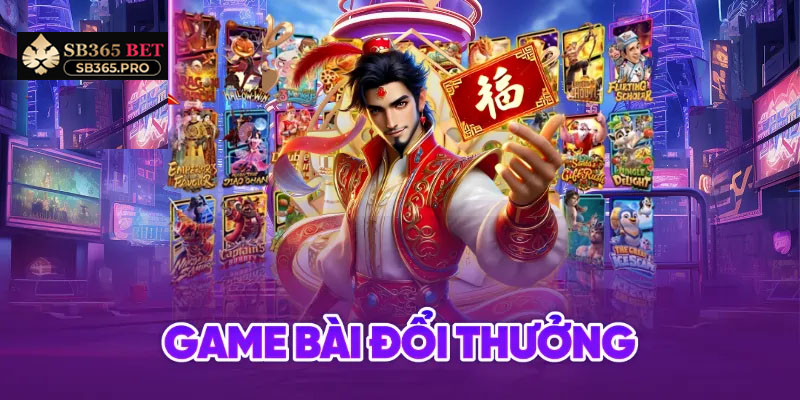 Game đổi thưởng là gì và vì sao được người chơi yêu thích