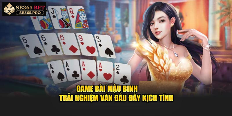 Các trường hợp thắng trắng và binh lủng trong luật chơi Mậu Binh