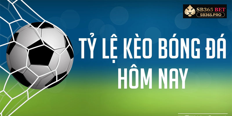 Tỷ Lệ Kèo TV – Nơi soi kèo bóng đá chuyên nghiệp